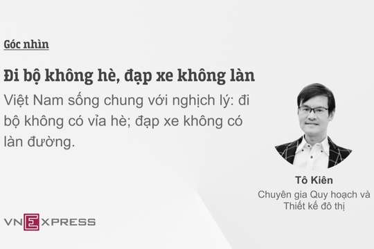 Đi bộ không hè, đạp xe không làn