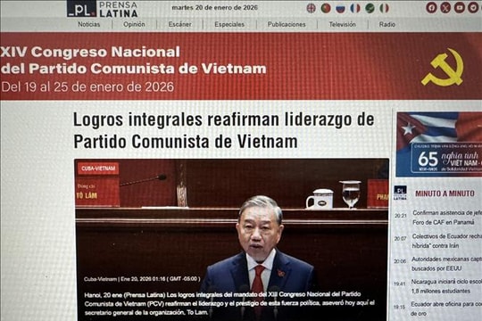 Dư luận thế giới tiếp tục đánh giá về thành công Đại hội XIV của Đảng