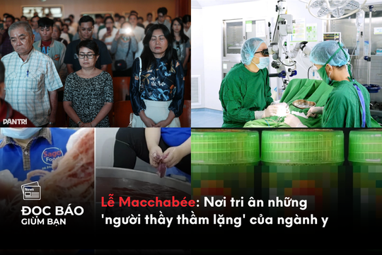 Lễ Macchabée: Nơi tri ân những 'người thầy thầm lặng' của ngành y