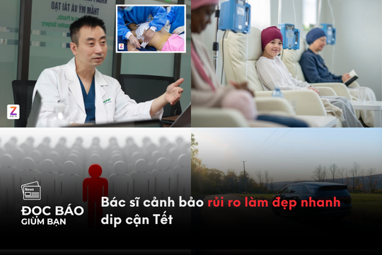Bác sĩ cảnh báo rủi ro làm đẹp nhanh dịp cận Tết