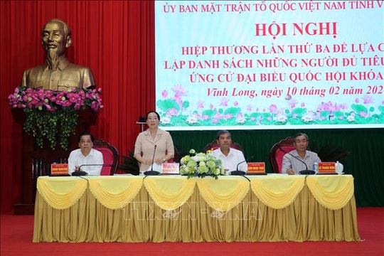 Bầu cử Quốc hội và HĐND: Vĩnh Long lập danh sách chính thức người ứng cử