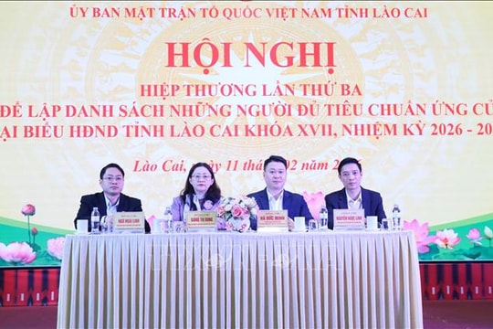 Lào Cai thống nhất danh sách người ứng cử