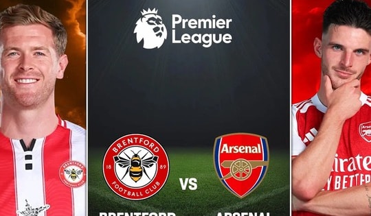 Lịch thi đấu bóng đá hôm nay ngày 12/2 - 13/2: Brentford đấu Arsenal