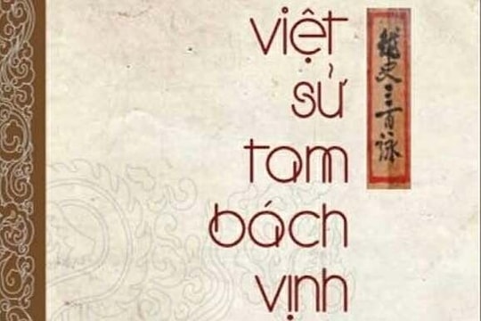 'Việt sử tam bách vịnh' - tập thơ của danh sĩ thế kỷ 19