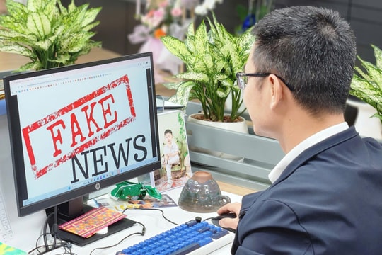 Đề xuất thành lập Trung tâm Cơ sở dữ liệu quốc gia phòng chống tin giả