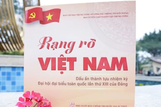 Giới thiệu cuốn sách 'Rạng rỡ Việt Nam - Dấu ấn thành tựu nhiệm kỳ Đại hội đại biểu toàn quốc lần thứ XIII của Đảng'
