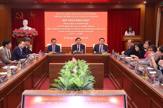 Đồng chí Lê Thanh Nghị - Người chiến sĩ cộng sản kiên trung, nhà lãnh đạo tài năng