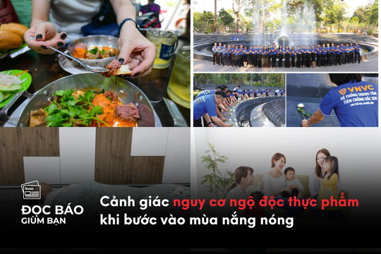 Cảnh giác nguy cơ ngộ độc thực phẩm khi bước vào mùa nắng nóng