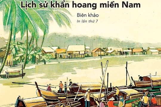 'Lịch sử khẩn hoang miền Nam' - những cuộc thiên di