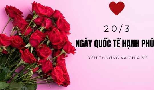 Những lời chúc ngày Quốc tế Hạnh phúc 20/3 hay và ý nghĩa nhất 2026