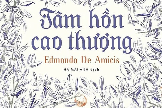'Tâm hồn cao thượng' - lời dạy của cha