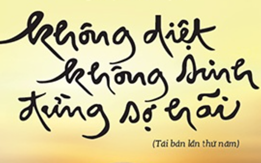'Không diệt không sinh đừng sợ hãi' - hiểu về sinh tử
