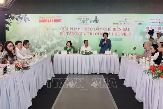 Thúc đẩy liên kết chế biến sâu, nâng giá trị cho cà phê Việt​