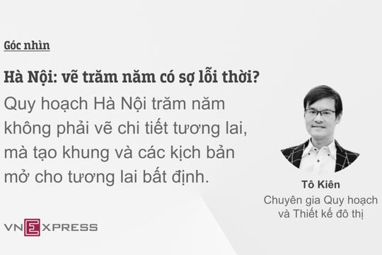 Hà Nội: vẽ trăm năm có sợ lỗi thời?