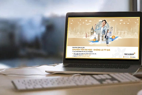 Bac A Bank ưu đãi tỷ giá chuyển tiền du học