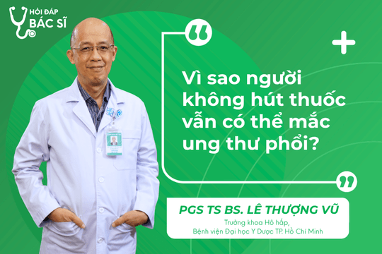 Vì sao người không hút thuốc vẫn có thể mắc ung thư phổi?