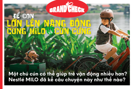Một chú cún có thể giúp trẻ vận động nhiều hơn? Nestlé MILO đã kể câu chuyện này như thế nào?