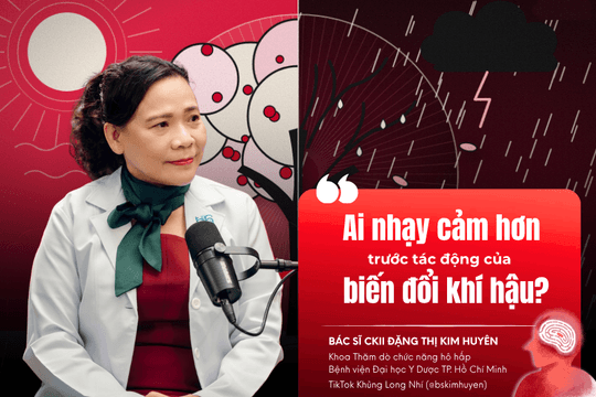 Những ai nhạy cảm hơn trước tác động của biến đổi khí hậu?