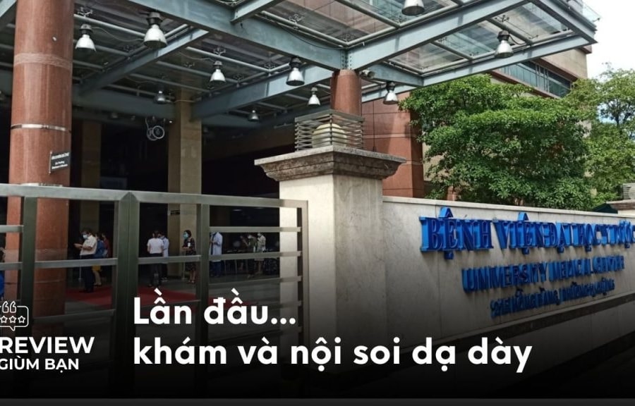 Khám và nội soi dạ dày tại Bệnh viện Đại học Y dược TPHCM