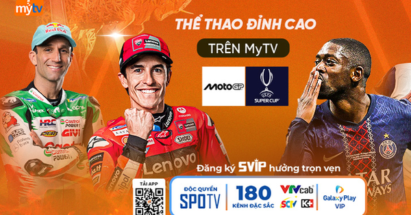 Khai hỏa mùa giải 2025 - 2026: MyTV mang cả châu Âu về ngôi nhà của bạn