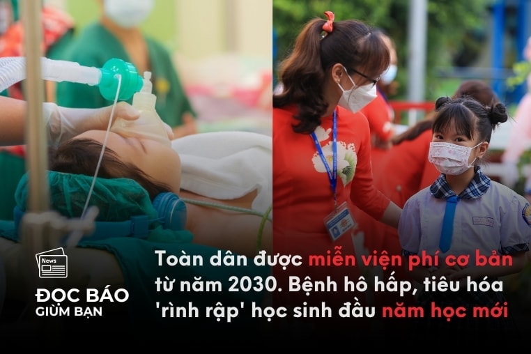 12/9/2025 | Toàn dân được miễn viện phí cơ bản từ năm 2030. Bệnh hô hấp, tiêu hóa 'rình rập' học sinh đầu năm học mới