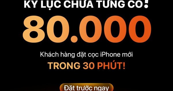 Hàng trăm ngàn chiếc iPhone 17 đã được đặt mua tại Việt Nam, mỗi giây có 44 người đặt cọc
