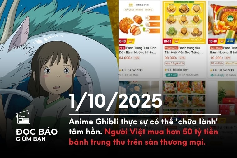 Anime Ghibli thực sự có thể 'chữa lành' tâm hồn. Người Việt mua hơn 50 tỷ tiền bánh trung thu trên sàn thương mại.