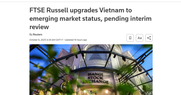Báo chí nước ngoài nói gì về sự kiện chứng khoán Việt Nam được nâng hạng?