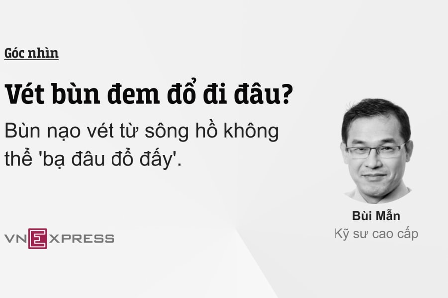 Vét bùn đem đổ đi đâu?