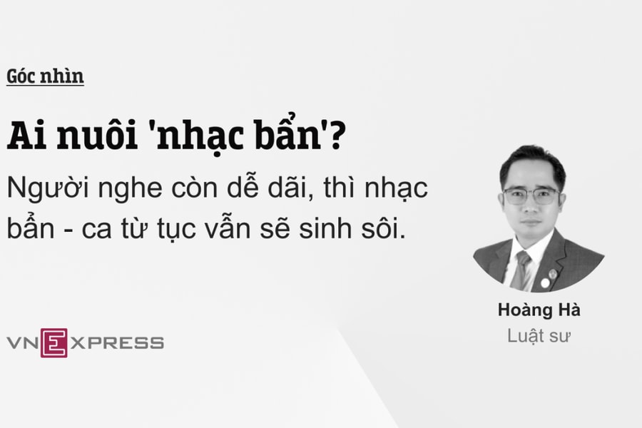 Ai nuôi 'nhạc bẩn'?
