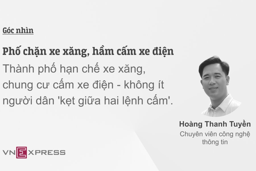 Phố chặn xe xăng, hầm cấm xe điện