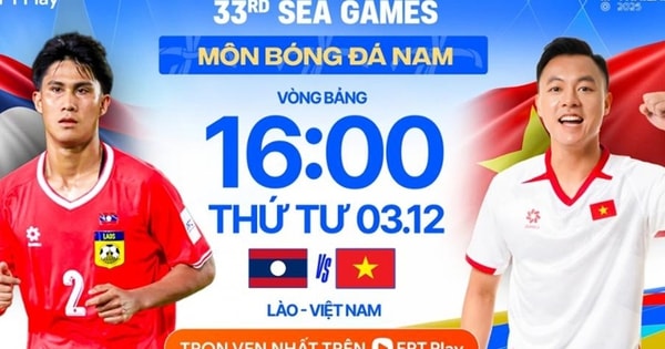 Lịch thi đấu bóng đá hôm nay ngày 3/12 - 4/12: Đội tuyển U22 Việt Nam đấu U22 Lào