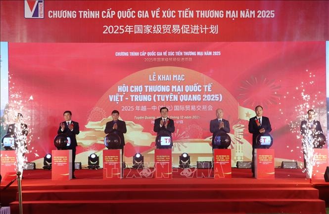 Khai mạc Hội chợ Thương mại Quốc tế Việt – Trung (Tuyên Quang 2025)
