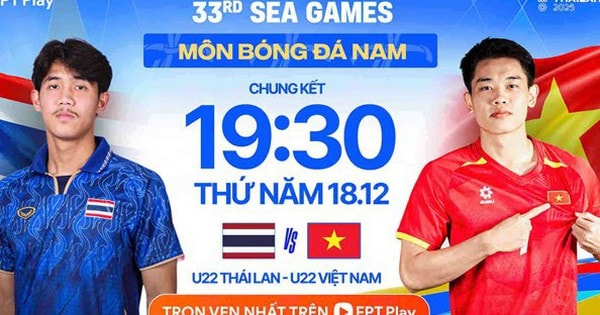 Kênh và link xem trực tiếp đội tuyển U22 Việt Nam đấu U22 Thái Lan ngày 18/12