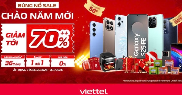 Viettel Store “Bùng nổ Sale – Chào năm mới”: Giảm tới 70%++, khuấy động mùa mua sắm cuối năm 2025