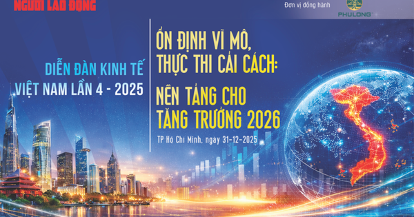 Sáng 31-12, Diễn đàn Kinh tế Việt Nam lần 4-2025 hiến kế giải pháp cho tăng trưởng kinh tế