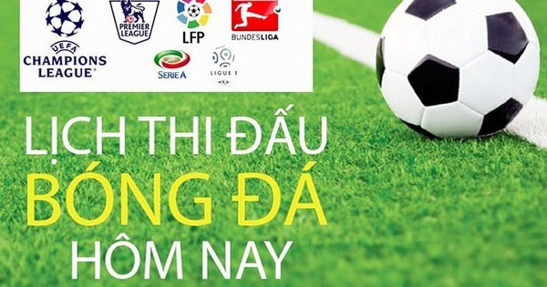 Lịch thi đấu bóng đá hôm nay ngày 2/2 - 3/2: Đội bóng Việt Nam đấu Trung Quốc