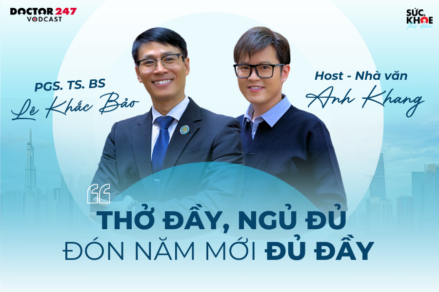 Thở đầy, ngủ đủ, đón năm mới đủ đầy - PGS. TS. BS Lê Khắc Bảo | Sức Khỏe Thị Dân EP14